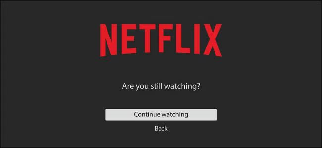 Netflix screen asking "Are you still watching?"
