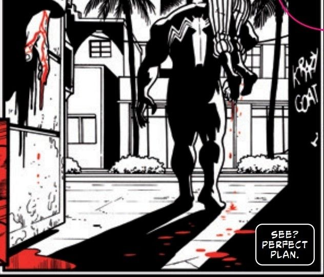A dead body is left in a dumpster as Venom walks out of an alley. It miiiight kinda look like a horrific version of a certain iconic Spidey panel.

GO TEAM KRAZY GOAT!!