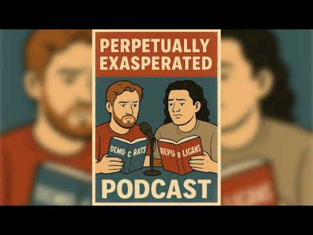 Perpetually Exasperated Podcast Episode 1 - How To Fear