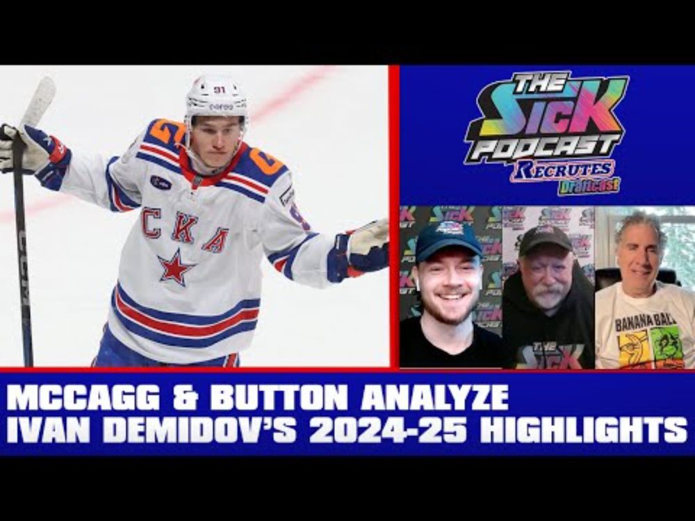 McCagg & Button Analyze Ivan Demidov’s 2024-25 Highlights - Habs Prospect Of The Week #31