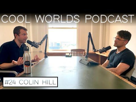 #24 Colin Hill - Modern Cosmology, Hubble Tension, Exotic Physics