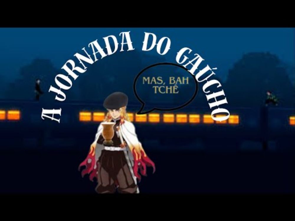 A jornada do Gaúcho em busca do churras de domingo- kimetsu no yaiba redublagem
