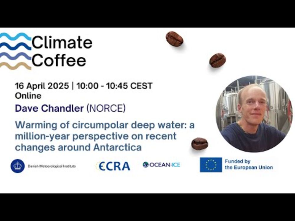 Climate coffee with David Chandler (NORCE): Warming of circumpolar deep water