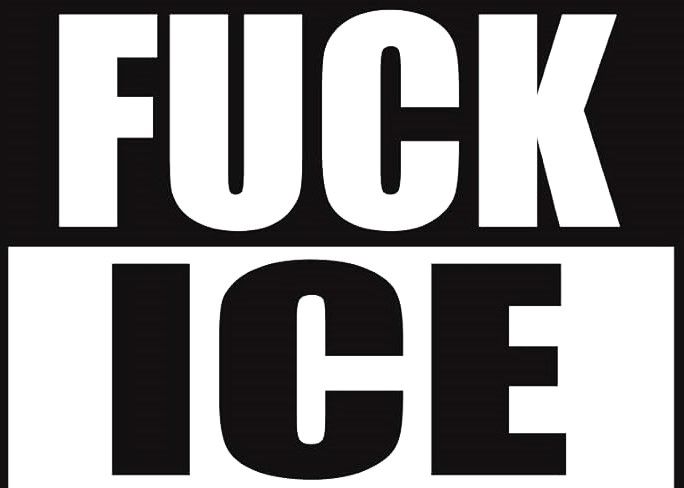 FUCK ICE 