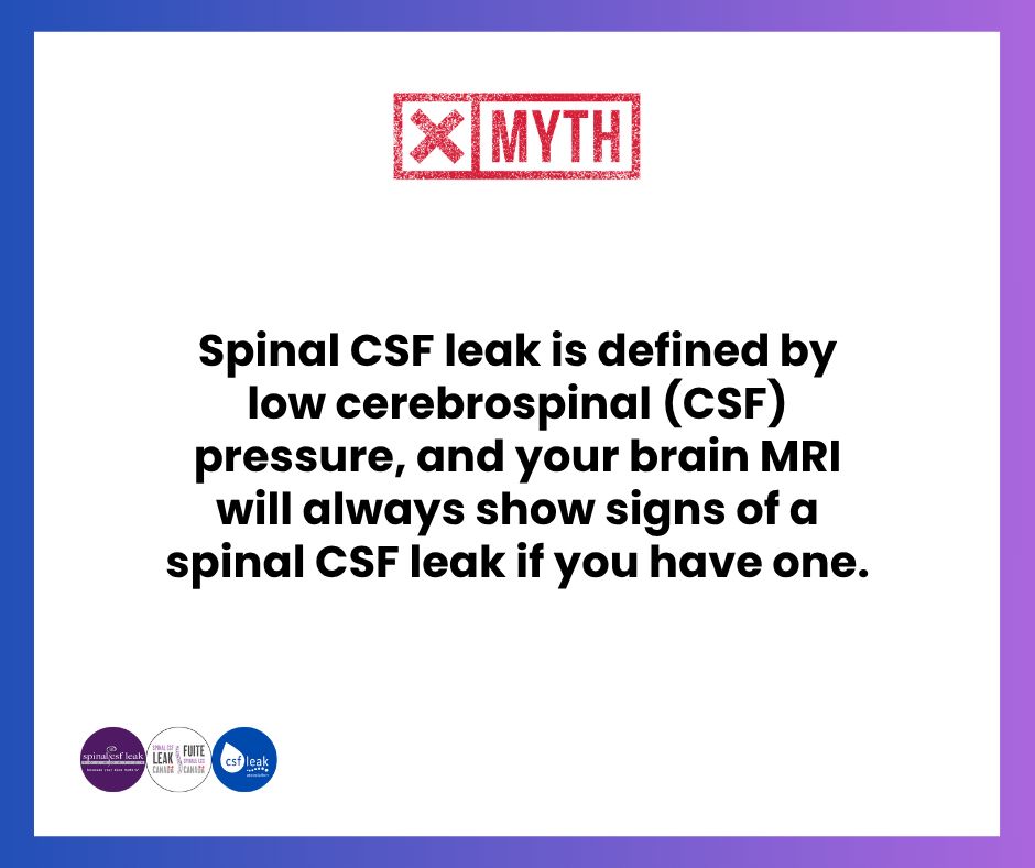 
The first myth we’ll discuss is the idea that spinal CSF leak always causes brain MRI signs along with pathologically low CSF pressure.