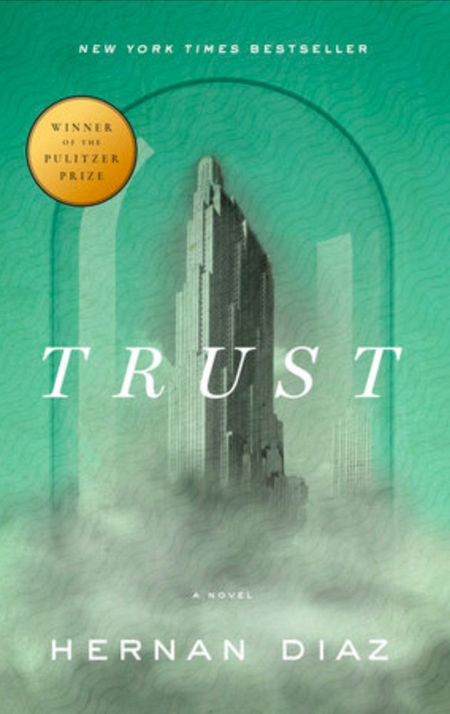Cover of the book Trust by Hernan Diaz