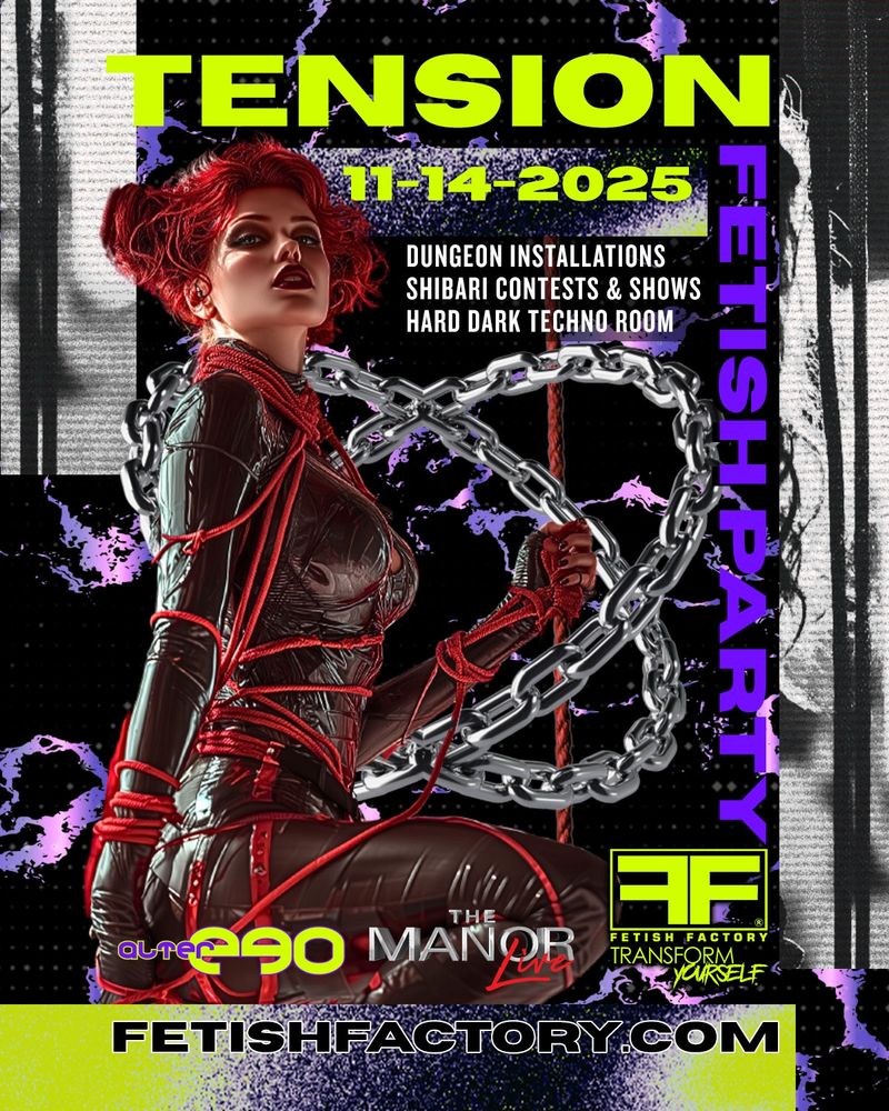 Our TENSION Fetish Party is happening THIS FRIDAY Nov. 14 at the Manor LIVE from 10pm to 3am!