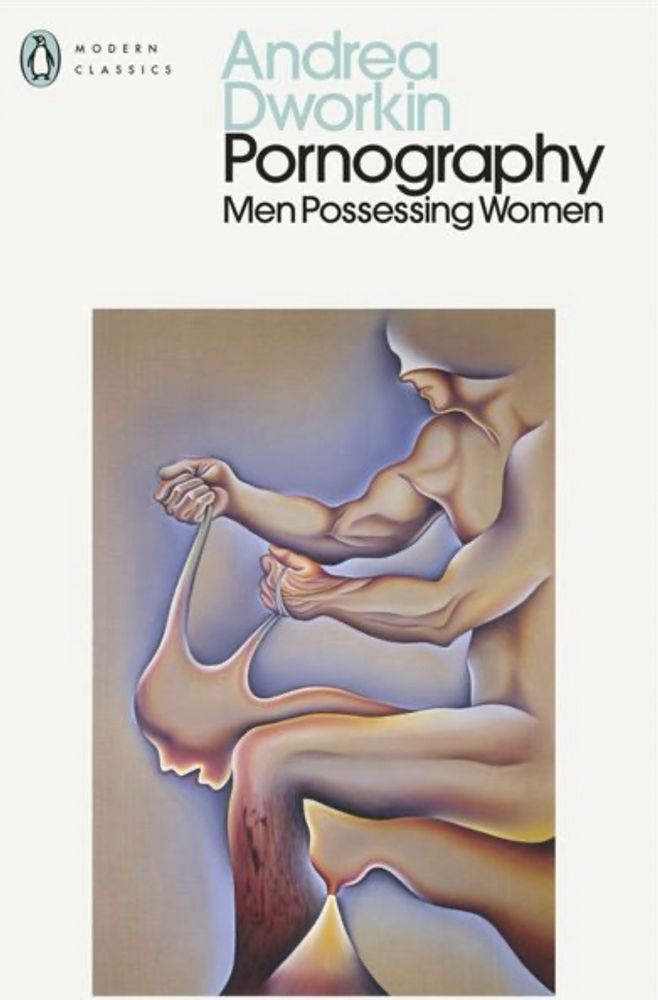 Couverture du livre d’Andrea Dworkin représentant un homme manipulant le corps d’une femme visiblement en situation de soumission privée de bras, elle a l’air d’être en tenue  symboliquement par 2 bouts de la tête. Tableau peinture dans le style de Dali. 