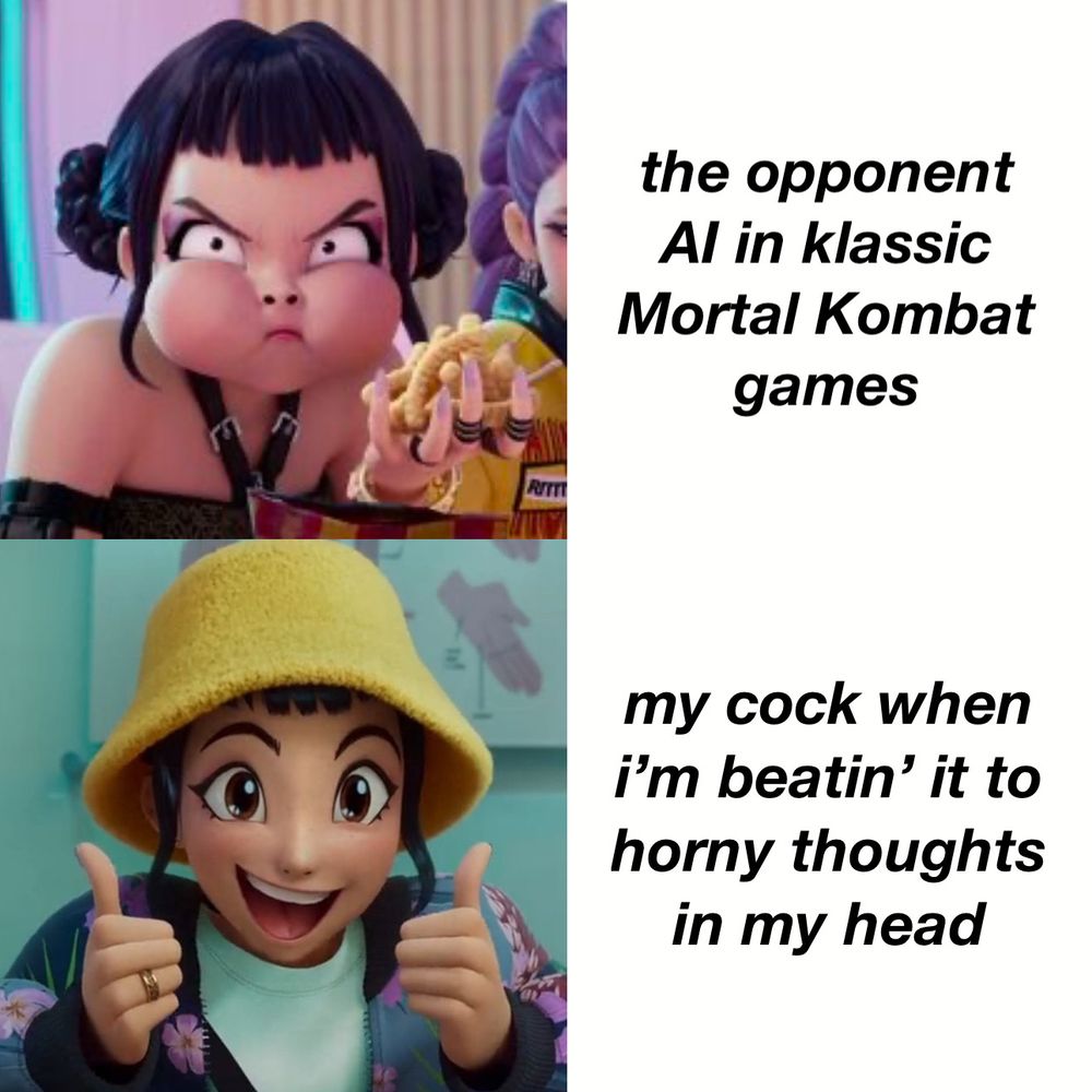 a meme featuring two images of Zoey from K-Pop Demon Hunters.

the top panel features an angry Zoey, with a caption on the right side reading "the opponent Al in klassic Mortal Kombat games".

the bottom panel features a happy Zoey, with a caption on the right side reading "my cock when i'm beatin' it to horny thoughts in my head".