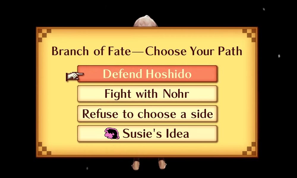 The UI from Fire Emblem:  Fates, depicting the pivotal moment where Corrin decides whom he will side with in the war between Hoshido and Nohr.  At the bottom, a fourth option, labeled "Susie's Idea" (With her battle UI image from Deltarune next to it), has been added.