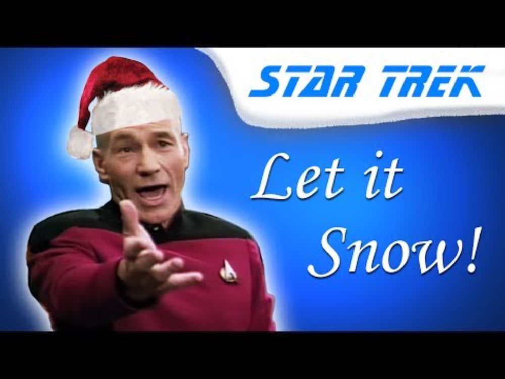 Captain Picard sings "Let it Snow!"