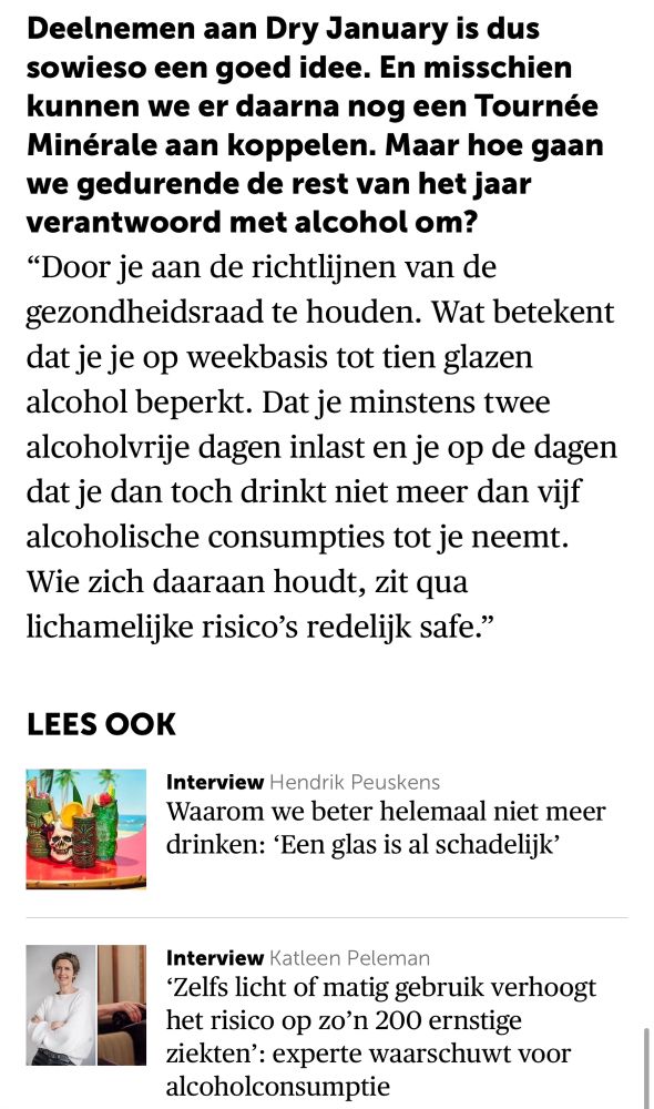 Screenshot uit De Morgen, met bovenaan de aanbeveling om maximaal 10 glazen alcohol per week te drinken, en onderaan de verwijzing naar andere artikels uit de krant, die net stellen dat élke alcoholconsumptie nefast is. 