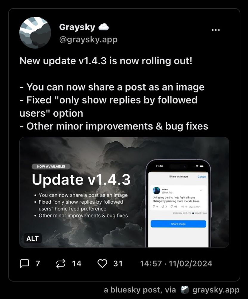 Graysky ☁️: New update v1.4.3 is now rolling out! - You can now share a  post as an image - Fixed only show replies by followed users option -  Other minor improvements