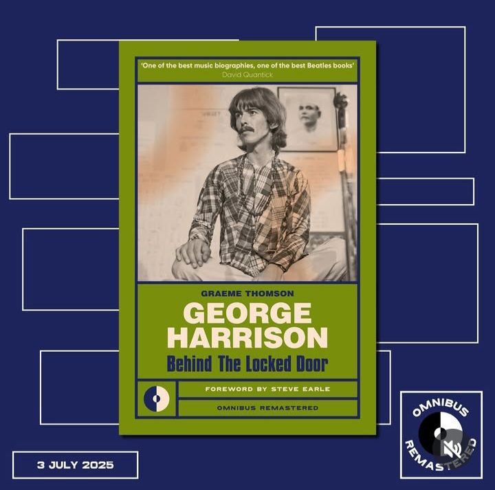 George Harrison: Behind The Locked Door by Graeme Thomson