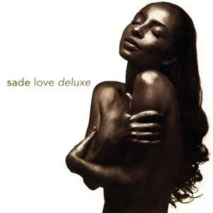 Sade, Love Deluxe 