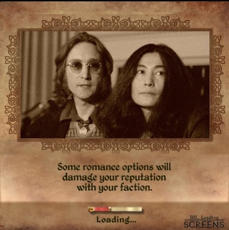 *john lennon yoko ono*

Some romance options will damage your reputation with your faction.

Loading...