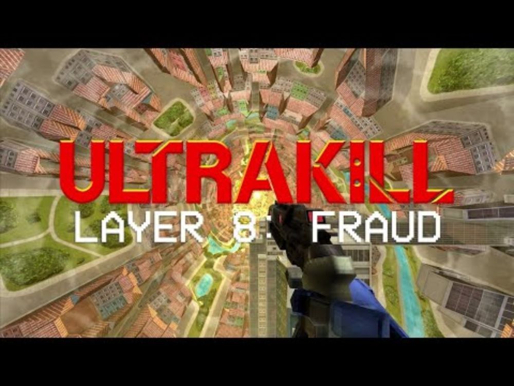 ULTRAKILL - Layer 8 : FRAUD - First Look (Extended Cut)
