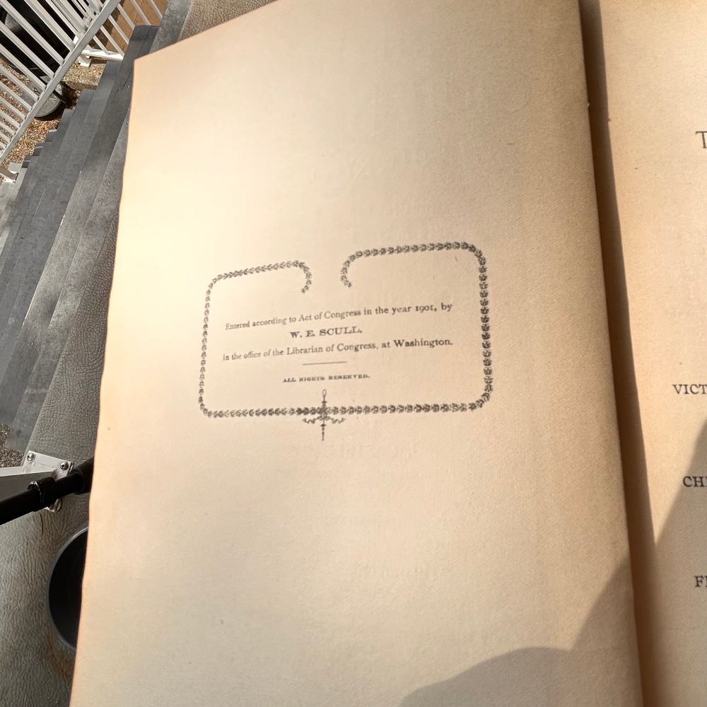 This is the only publication date I could find, on an inner left page. Text is as follows:

Entered according to Act of Congress in the year 1901, by
W. E. SCULL, in the offce of the Librarian of Congress, at Washington.