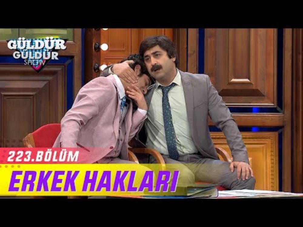 Güldür Güldür Show 223.Bölüm - Erkek Hakları