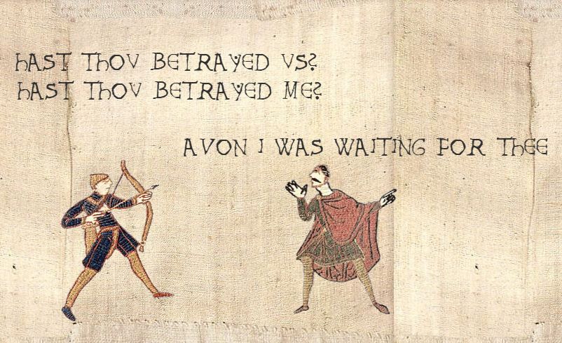 An archer with a bow confronting an unarmed man. The archer is saying "Hast thou betrayed us? Hast thou betrayed me?". The unarmed man responds "Avon, I was waiting for thee".