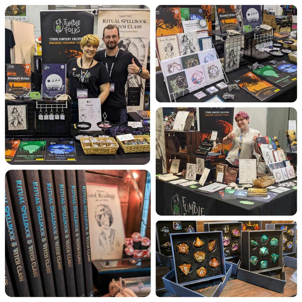 An image collage of Fumble Folks stalls at different conventions. Bree and Phill standing behind the stall, the stall with our one-shits, Christmas cards and other products, Bree standing behind the stall at the UK Games Expo, close up of the Ritual Spell book, witch's bloom dice and Tarot Reading Booklet, image of green and orange aluminium dice.