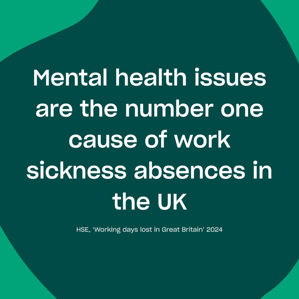 Mental health issues are the number one cause of work sickness absences in the UK