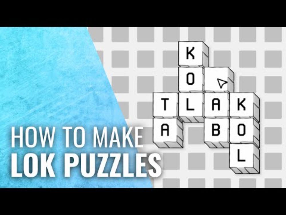 How to Make LOK Puzzles