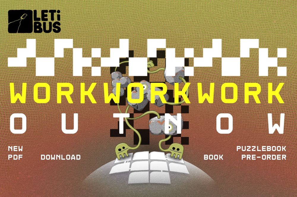 Workworkwork Out Now, New Puzzlebook, PDF Download / Book Pre-Order