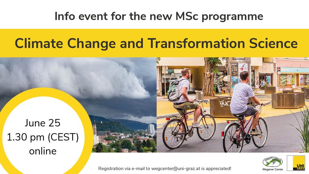 Promo image for the info event on the MSc programme "Climate Change and Transformation Science" at the University of Graz: June 25th, 1.30 pm (CEST), online