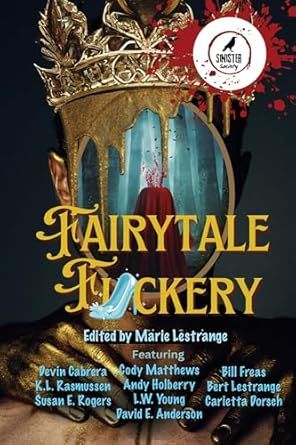 Cover to Fairytale Fuckery by Sinister Society