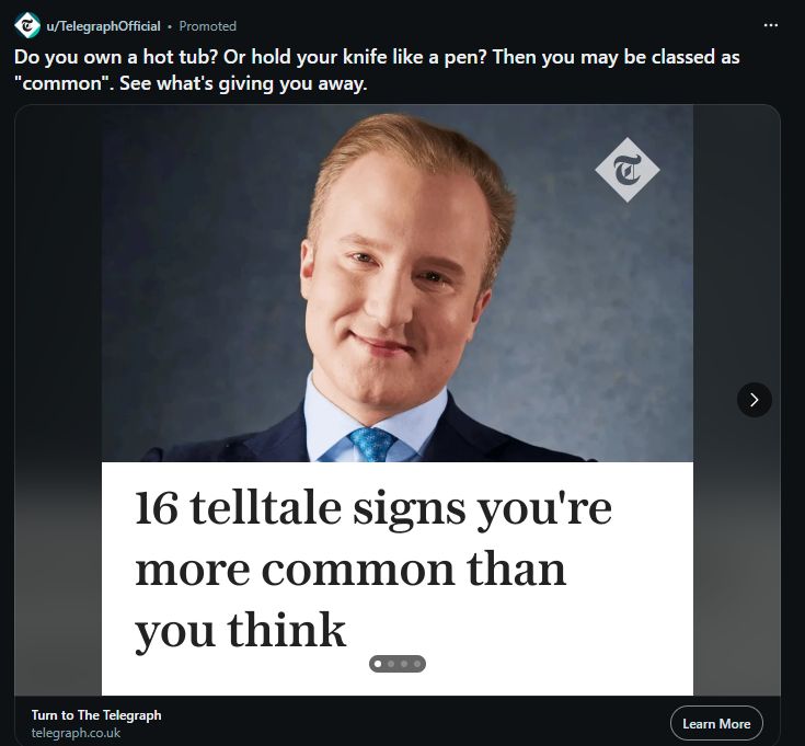 A reddit advertisement from u/TelegraphOfficial with a photograph of a middle aged white man in a suit and tie and the headline "16 telltale signs you're more common than you think"