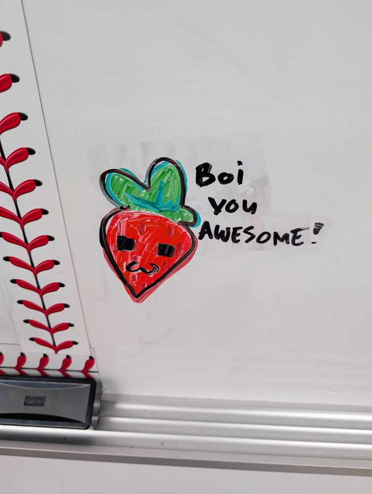A cartoon strawberry captioned, "Boi you awesome!"