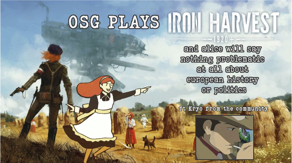 a banner image from Iron Harvest with Alice from OSG's cover art superimposed in the foreground. 