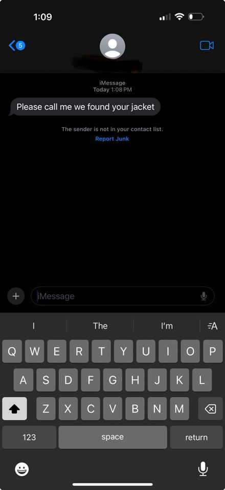 Threatening text message about finding a jacket. The tone sounds like a taken film
