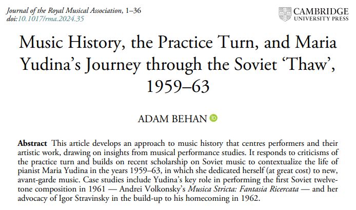 This picture includes the title and caption of the article mentioned in the post. The title is: Music History, the Practice Turn, and Maria Yudina's Journey through the Soviet 'Thaw'. 1959-63.
