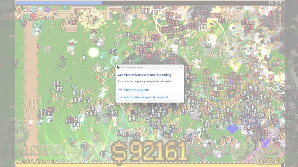 After months of playing, I finally managed to break the game and crash it. I lost all that gold, which kinda sucks.