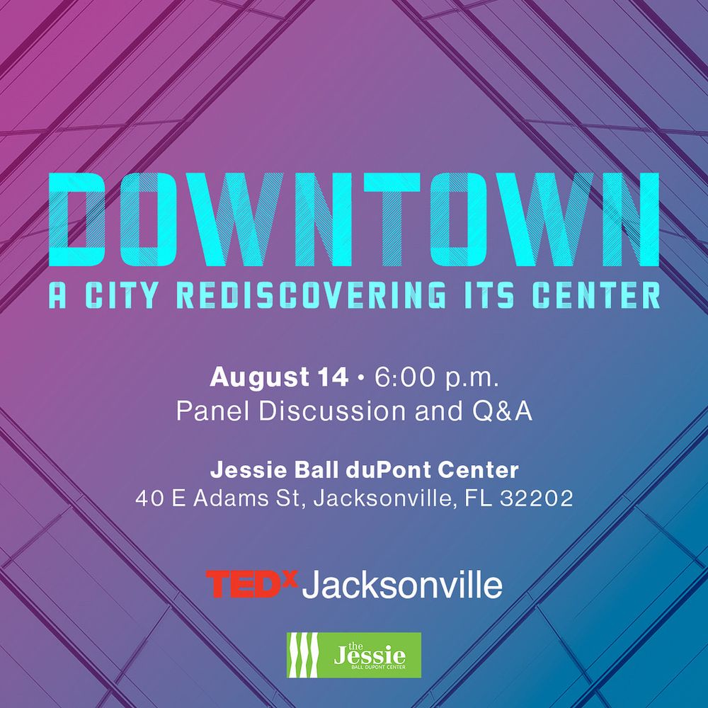 TEDxJacksonville graphic 
Event: Saturday, August 14
