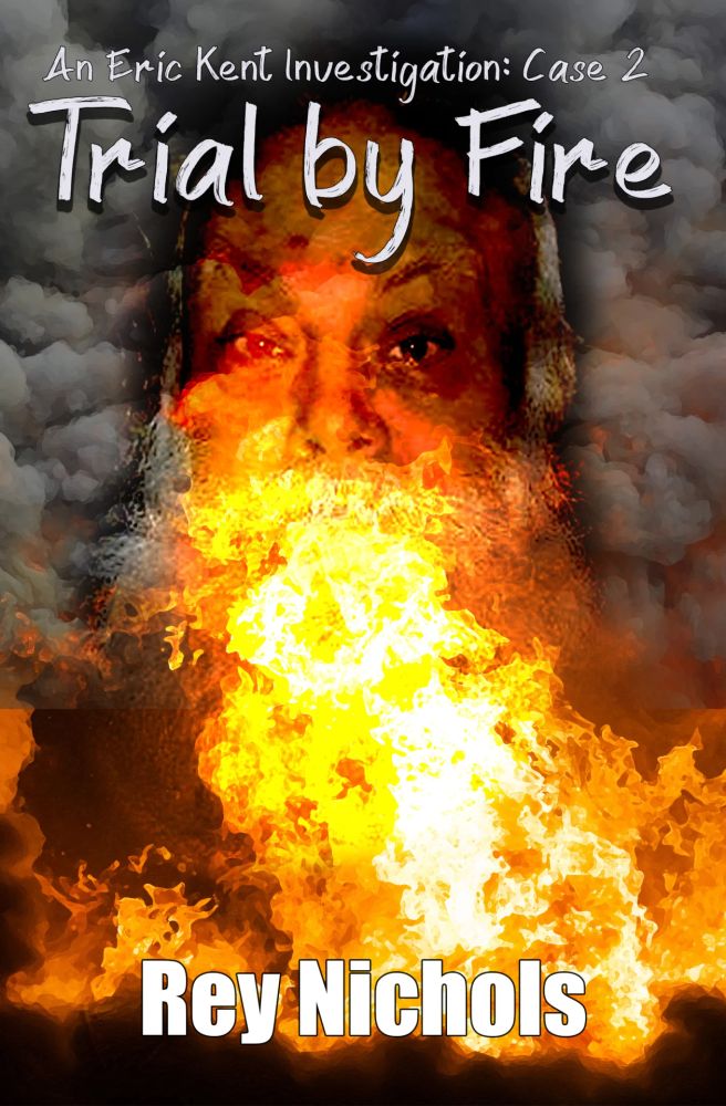 Trial by Fire