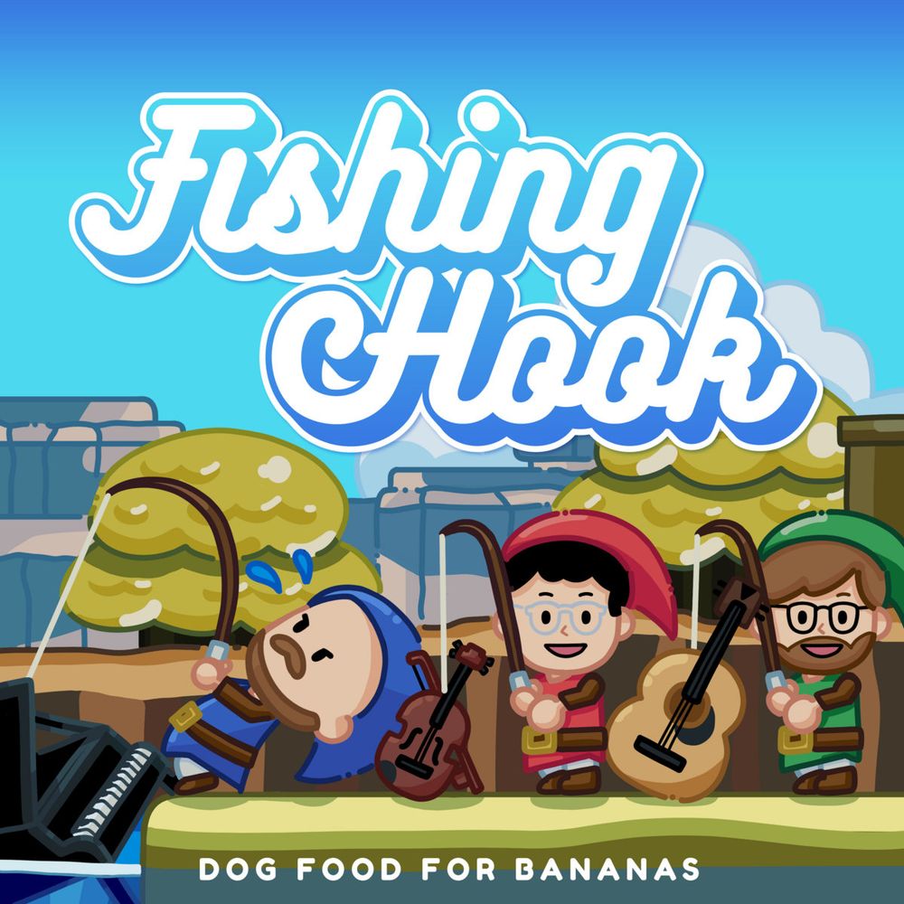 Album cover for the Dog Food For Bananas album Fishing Hook, showing the band's members dressed like Link from The Legend of Zelda in a cartoony style, each holding their instruments on the end of fishing lines. The album title features prominently at the top in a script font.