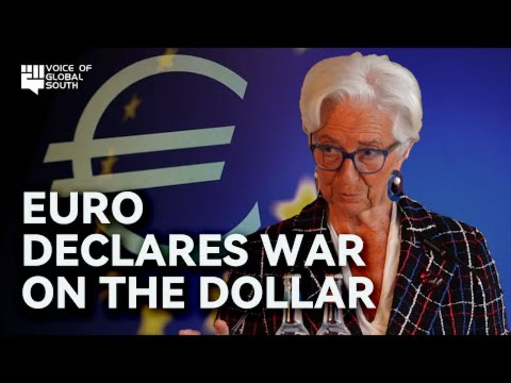 European Central Bank Chief Unveils Dollar Replacement Strategy