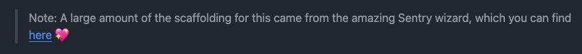 A note saying that a large amount of the scaffolding in the competitors project comes from the amazing (their words) Sentry wizard