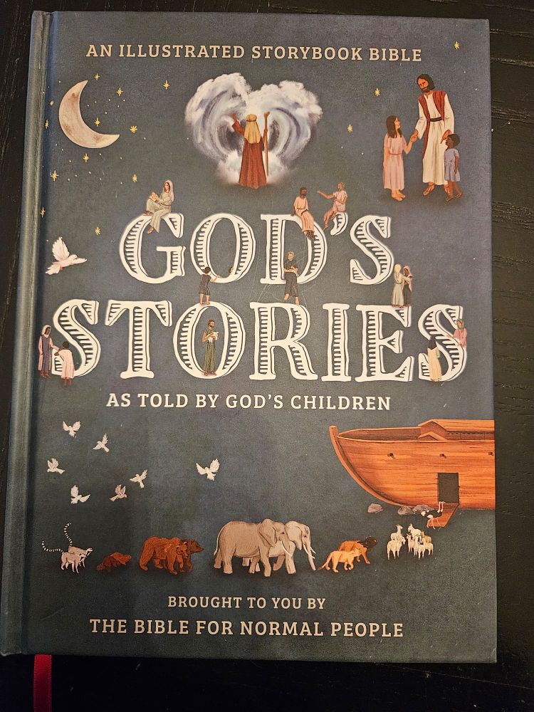 Picture od Children's Bible called "God's Stories as told by God's Children's"