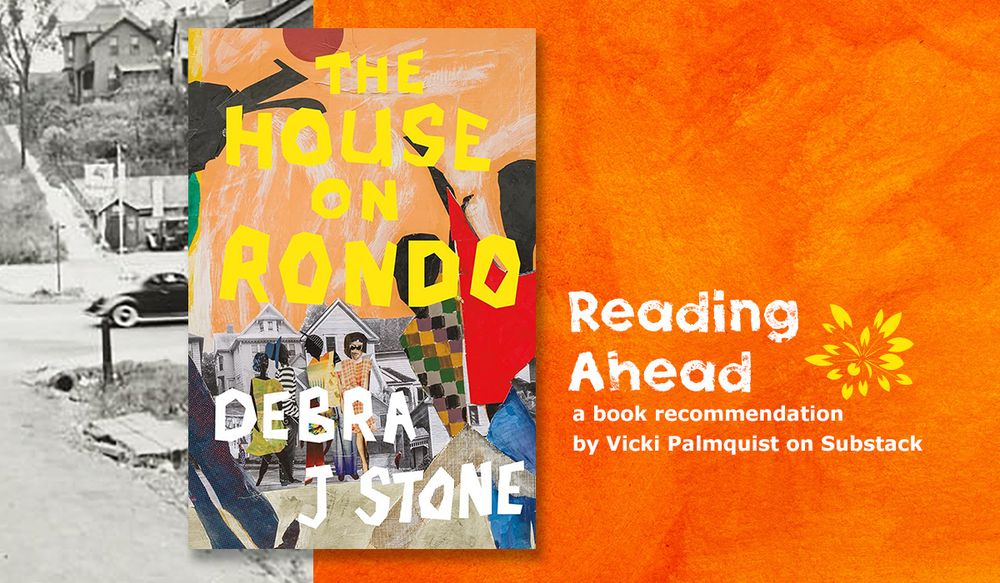 The House on Rondo by Debra J. Stone, published by the University of Minnesota Press