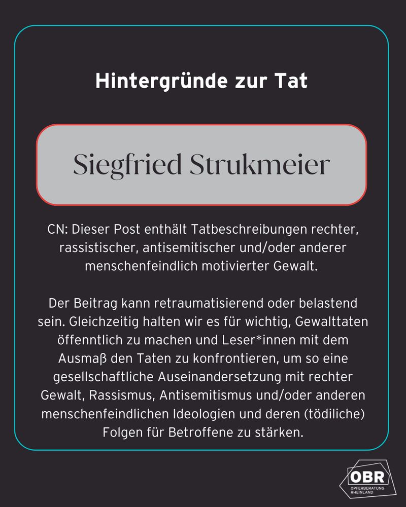 Hintergründe zur Tat:
Siegfried Strukmeier.

CN: Dieser Post enthält Tatbeschreibungen rechter, rassistischer, antisemitischer und/oder anderer menschenfeindlich motivierter Gewalt. 
Pfeil nach rechts.