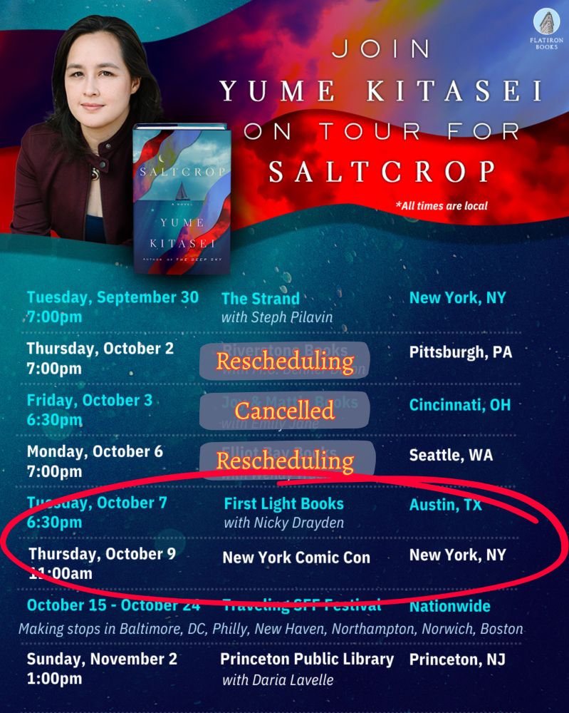 Graphic of a tour schedule, with an event in Pittsburgh marked as rescheduling, Cincinnati marked at cancelled, and Seattle marked as rescheduling. Two events are circled: Tuesday, October 7 6:30PM at First Light Books with Nicky Drayden in Austin, TX and Thursday, Oct 9 11:00AM at New York Comic Con in New York, NY.