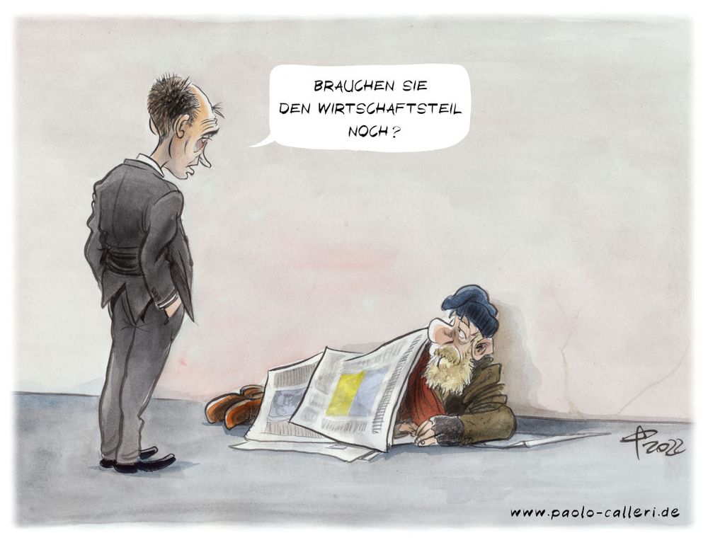 Karikatur aus dem Jahr 2022. Friedrich Merz steht mit Händen in den Hosentaschen vor einem Obdachlosen, der am Boden liegt und sich mit Zeitungspapier zugedeckt hat. Merz spricht zu iohm: Brauchen Sie den Wirtschaftsteil noch?