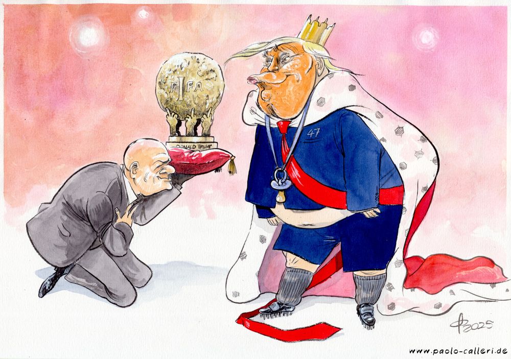 Karikatur. FIFA präsident Infantino kniet vor Donald Trump und überreicht ihm einen Pokal. Der Pokal besteht aus einem Erdball, der von kleinen Händen mit ausgestreckten Mittelfingern getragen wird. Auf dem Erdball steht FIFA, wobei das I hervorgehoben ist. Donald trump blickt zufrieden auf den goldenen Pokal. Er trägt eine Krone, einen Königsumhang. Um seinen Hals baumelt ein hellblauer Schnuller. Außerdem trägt er schwarze Fußballerschuhe mit Klettverschluss.