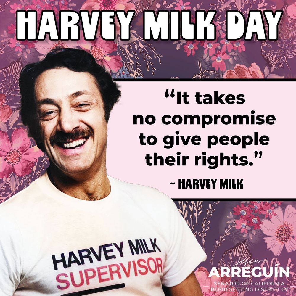 Photo of Harvey Milk with the quote "It takes no compromise to give people their rights." 