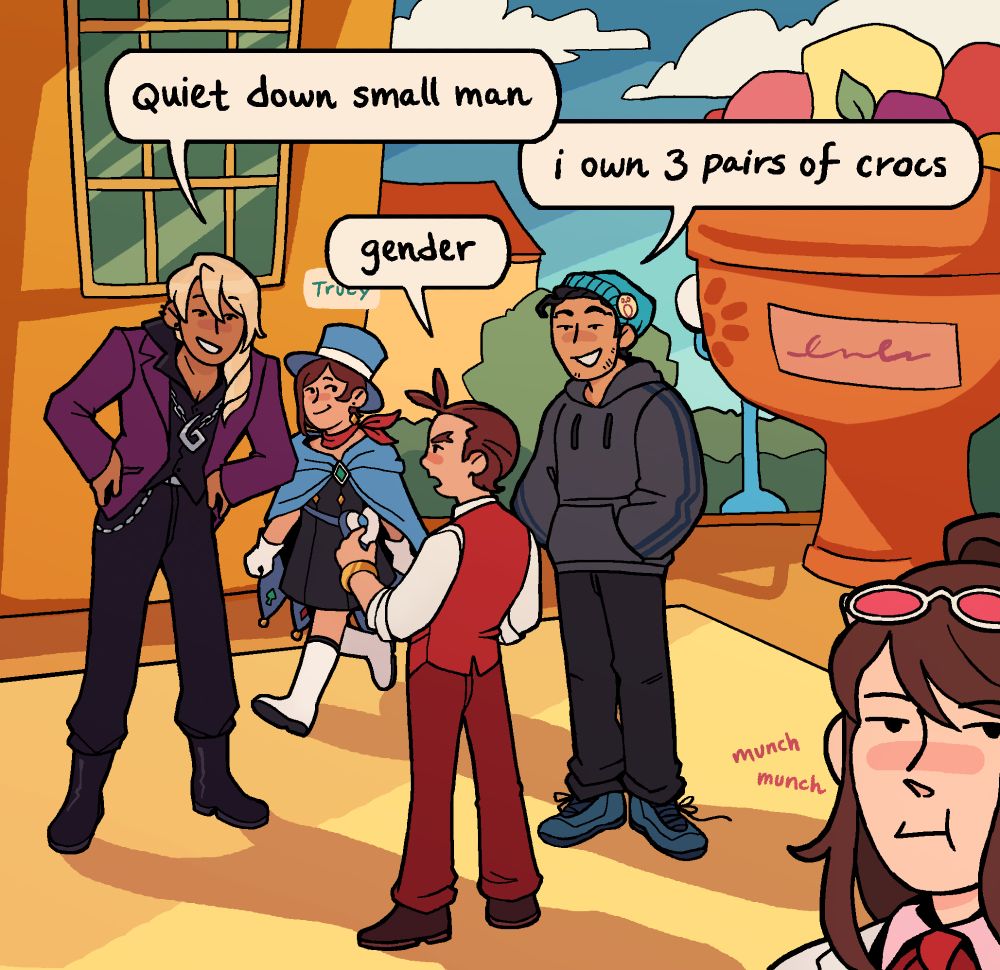 a meme drawn over a toontown screenshot w/ ace attorney 4 characters. klavier (facing apollo): "quiet down little man", apollo: "gender", phoenix: "i own 3 pairs of crocs". trucy is walking behind them and ema is looking at the camera.