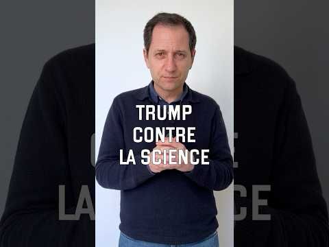 Trump contre la science (vidéo n°436)